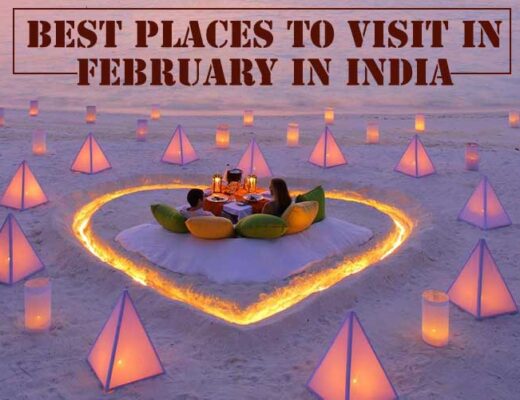 15 Best Places to Visit in February in India for a Blissful Experience