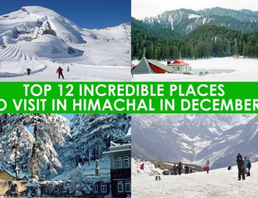 12 Best Places to Visit in Himachal in December
