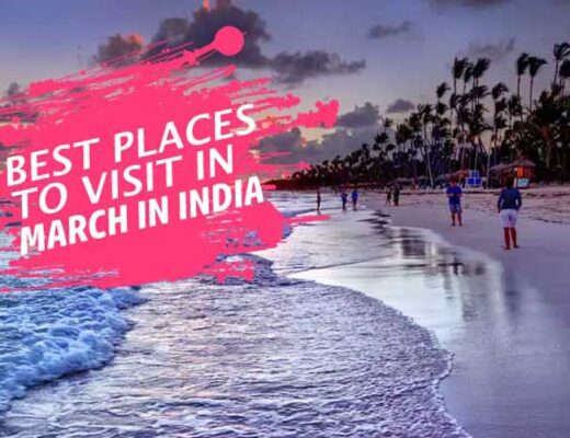 19 Best Places to Visit in India in March 2025