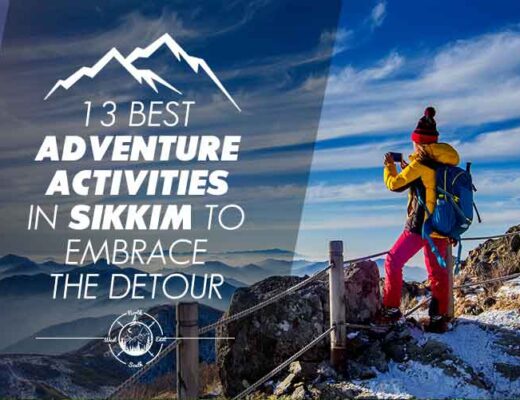 13 Best Adventure Activities in Sikkim to Embrace the Detour