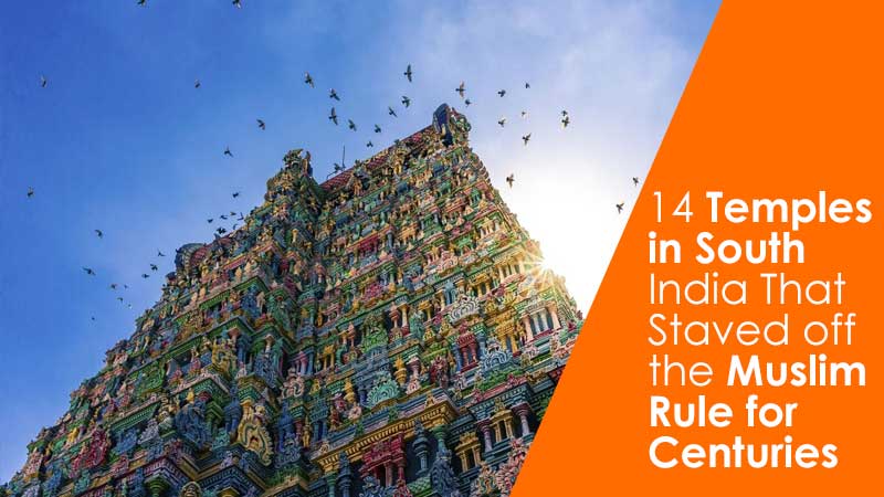 14-Temples-in-South-India-That-Staved-off-the-Muslim-Rule-for-Centuries