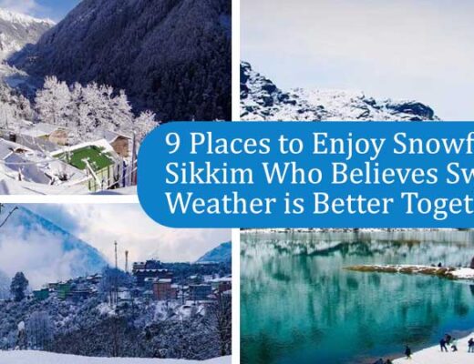 9 Places to Enjoy Snowfall in Sikkim Who Believes Sweater Weather is Better Together