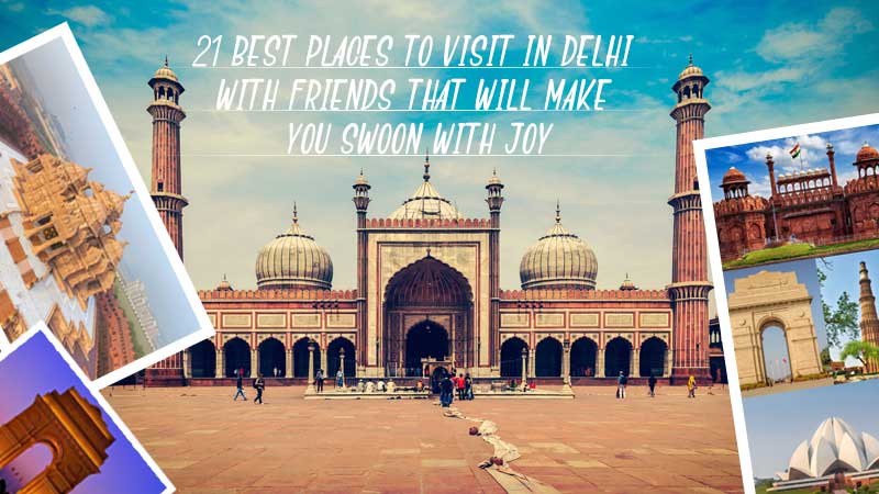 places to visit in delhi with partner