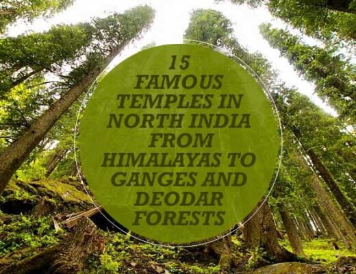 15 Famous Temples in North India from Himalayas to Ganges and Deodar Forests