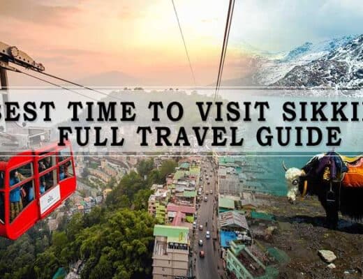 Best Time to Visit Sikkim – Full Travel Guide