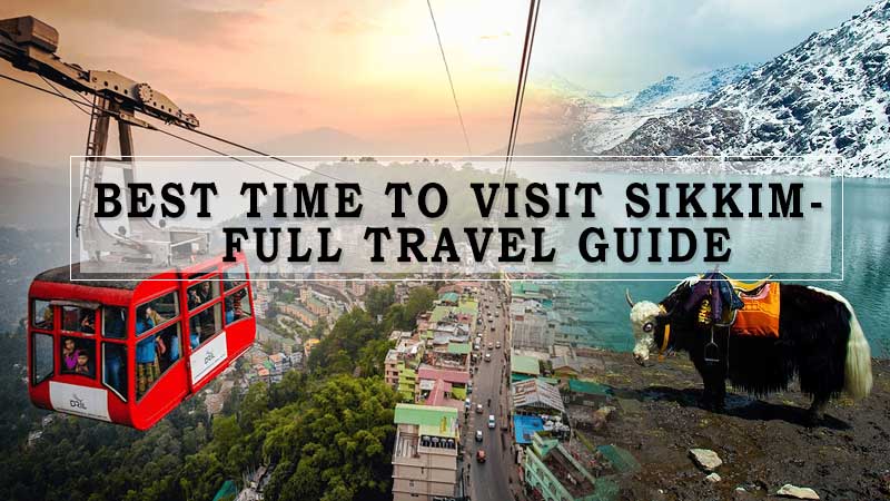 best time to travel sikkim