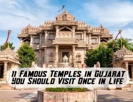 11 Famous Temples in Gujarat You Should Visit Once in Life