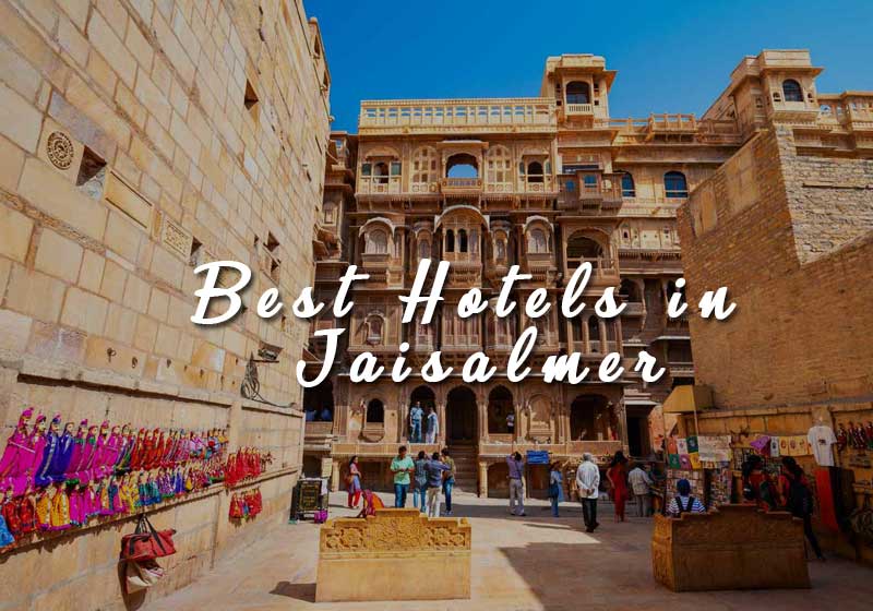 22 Best Hotels in Jaisalmer to Visit in 2024 Honeymoon Bug