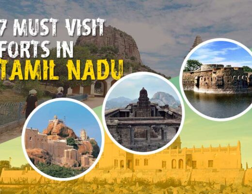 7 Must Visit Forts in Tamil Nadu That You Explore in 2023