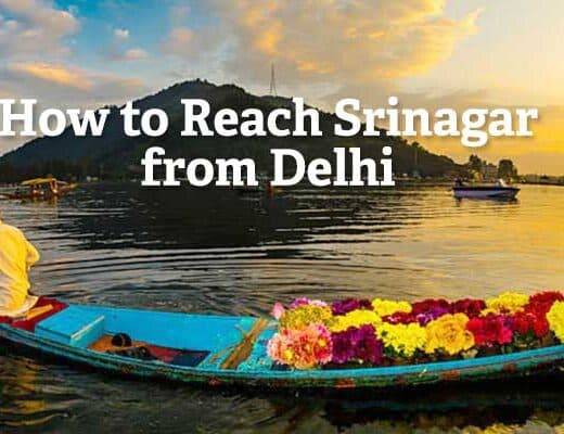 How to Reach Srinagar from Delhi