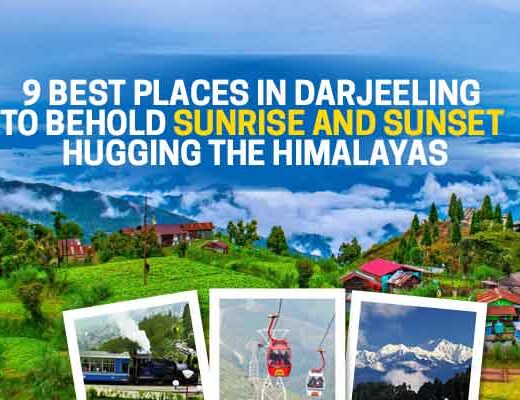 9 Best Places in Darjeeling to Behold Sunrise and Sunset Hugging the Himalayas