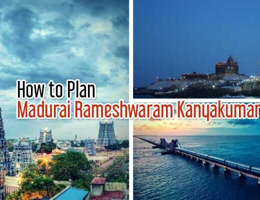 How to Plan Madurai Rameshwaram Kanyakumari Trip