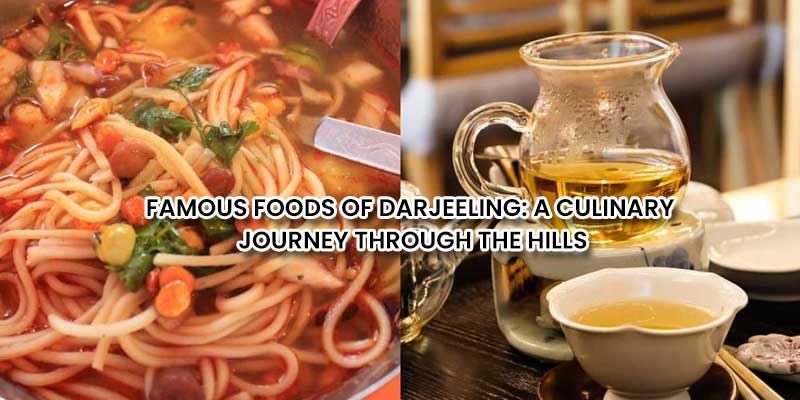 famous-foods-of-darjeeling