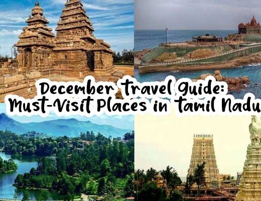 December Travel Guide: Must-Visit Places in Tamil Nadu
