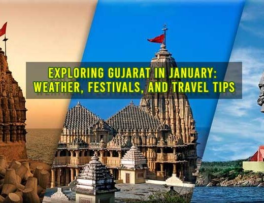 Gujarat in January: Weather, Travel Tips & Places to Visit