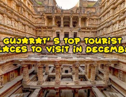 Gujarat’s Top Tourist Places to Visit in December 2025