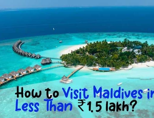 How to Visit Maldives in Less Than ₹1.5 lakh?