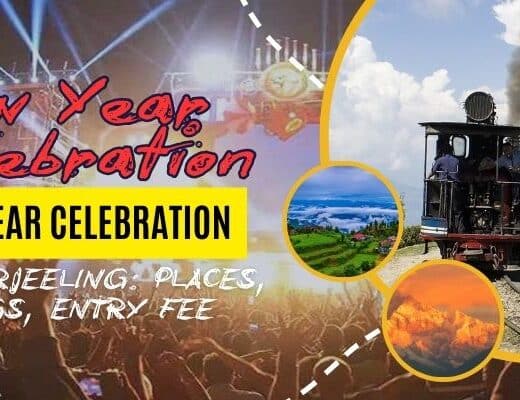 New Year Celebration in Darjeeling: Places, Timings, Entry Fee