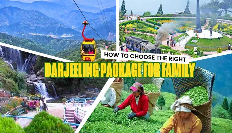 Darjeeling Package for Family