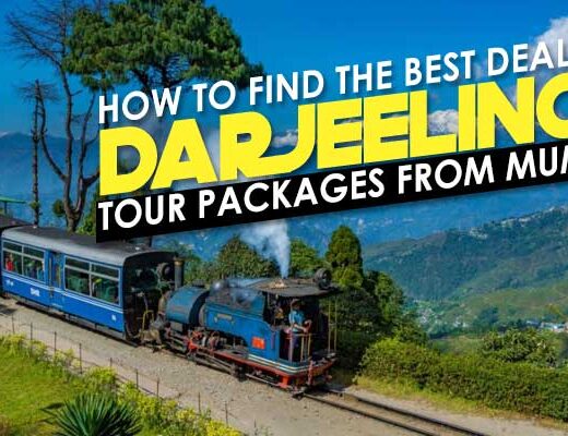 How to find the Best Deals on Darjeeling Tour Packages from Mumbai?
