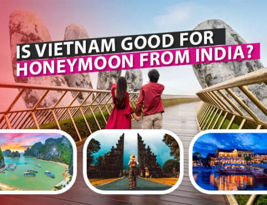 Is Vietnam Good for Honeymoon from India?