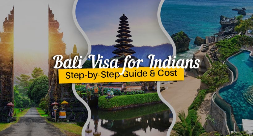 Bali Visa for Indians: Step-by-Step Guide & Cost (2026 Edition)